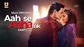 Watch Aah Se Aaha Tak (2024) Online Full Movie Free