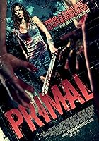 Watch Primal (2010) Online Full Movie Free