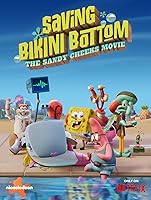 Watch Saving Bikini Bottom: The Sandy Cheeks Movie (2024) Online Full Movie Free