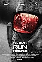 Watch You Can't Run Forever (2024) Online Full Movie Free